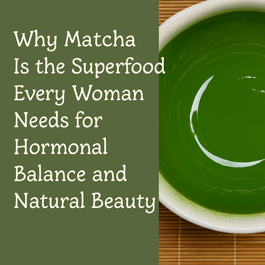 matcha and hormone balance beauty for women