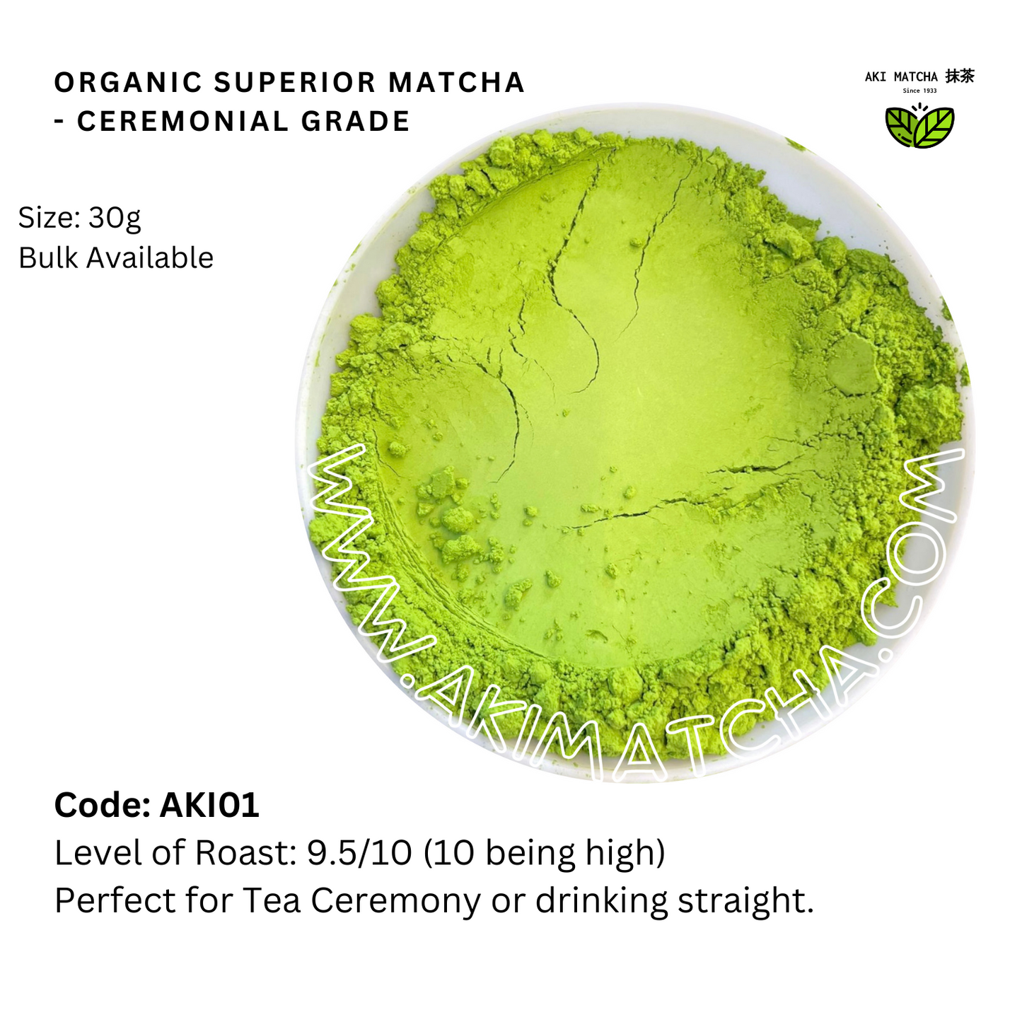 AKI MATCHA - Organic SUPERIOR Matcha Green Tea Powder | USDA Organic | First Harvest Ceremonial Grade Matcha 30g (15 teaspoons = 15 drinks)